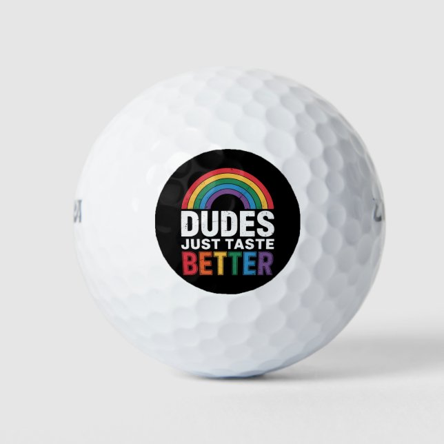 Dudes Just Taste Better Funny Gay Pride LGBTQ Gift Golf Balls (Front)