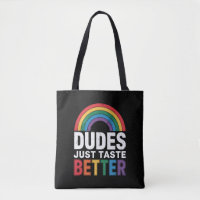 Dudes Just Taste Better Funny Gay Pride LGBTQ Gift