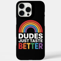 Dudes Just Taste Better Funny Gay Rainbow LGBTQ