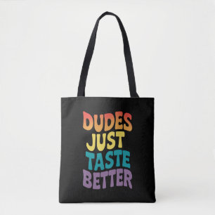 Dudes Just Taste Better Gay Pride Vintage Tote Bag