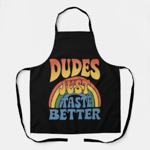 Dudes Just Taste Better Rainbow Gay Pride Vintage Apron