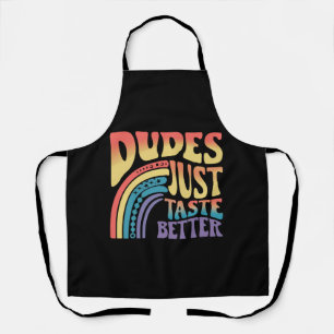 Dudes Just Taste Better Rainbow Gay Pride Vintage Apron