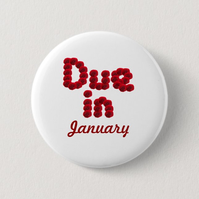 Due in January Button (Front)