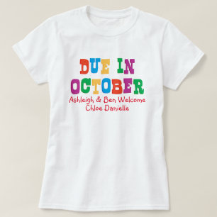 Due In October T-Shirt