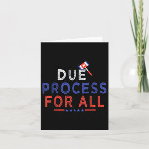 Due Process Cool Graphic For All Funny T-shirt.png Card