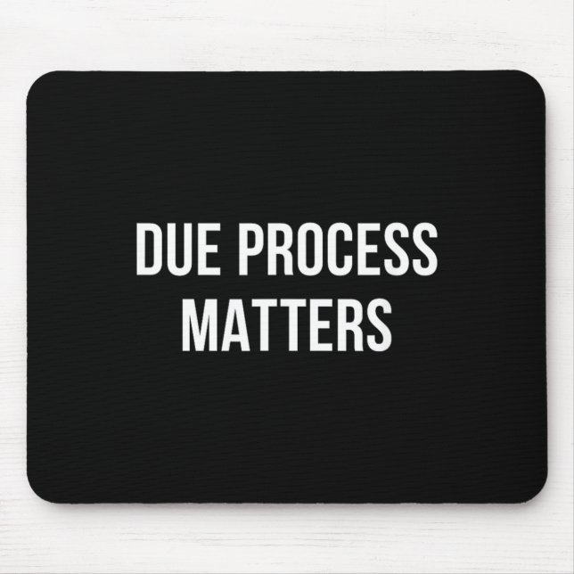 Due Process Matters - Mouse Pad (Front)