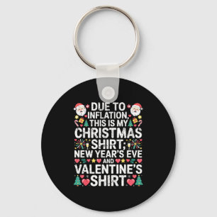 Due To Inflation Christmas New Year Valentine Funn Key Ring