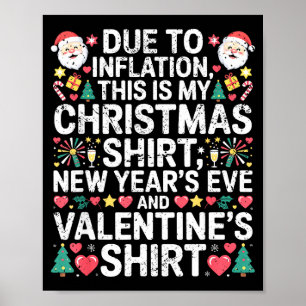 Due To Inflation Christmas New Year Valentine Funn Poster