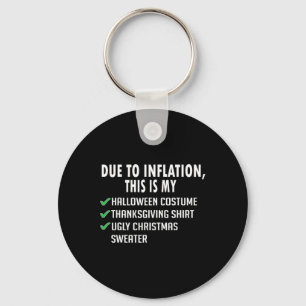 Due To Inflation Halloween Thanksgiving Christmas  Key Ring