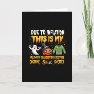 Due To Inflation Thanksgiving Christmas Sweater Ha Card