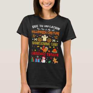 Due To Inflation This Is My Funny Halloween Costum T-Shirt
