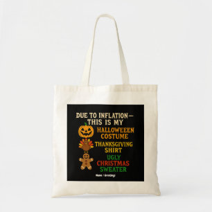 Due To Inflation This Is My Funny Halloween Costum Tote Bag