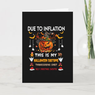 Due To Inflation This Is My Funny Pumpkins Hallowe Card