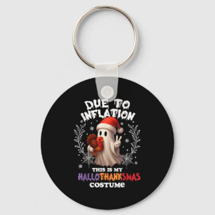 Due To Inflation This Is My Hallothanksmas Costume Key Ring