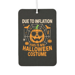 Due to Inflation This is My Halloween Car Air Freshener