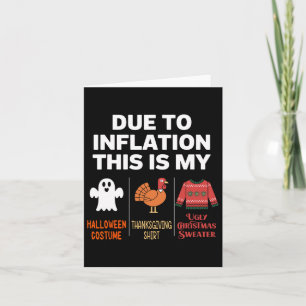 Due To Inflation This Is My Halloween Costume  Card