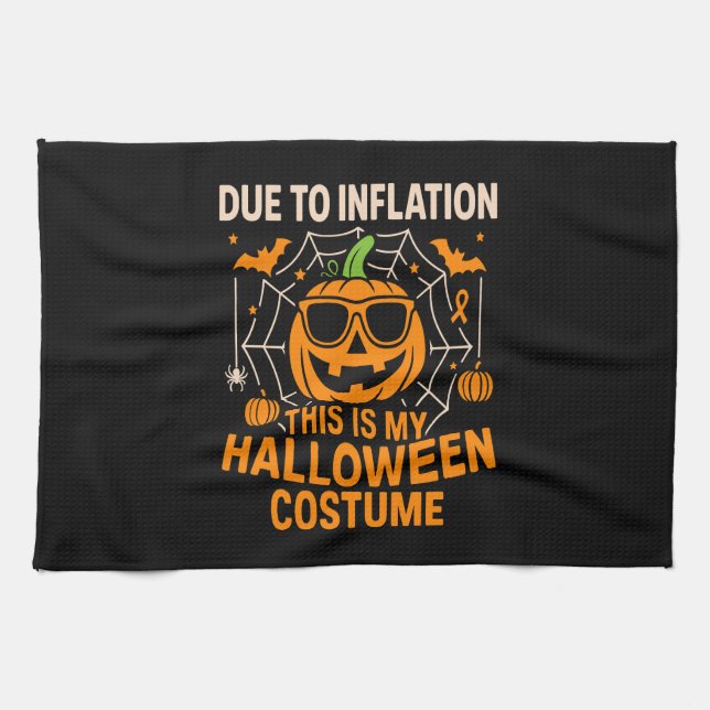 Due to Inflation This is My Halloween Tea Towel (Horizontal)