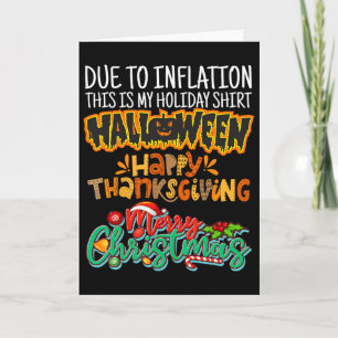 Due To Inflation This Is My Halloween Thanksgiving Card