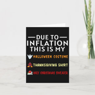 Due To Inflation This Is My Halloween Thanksgiving Card