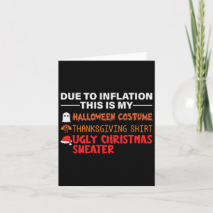 Due To Inflation This Is My Halloween Thanksgiving Card