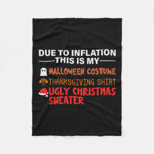Due To Inflation This Is My Halloween Thanksgiving Fleece Blanket
