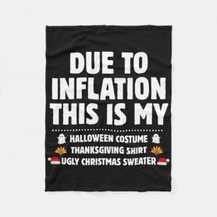 Due To Inflation This Is My Halloween Thanksgiving Fleece Blanket