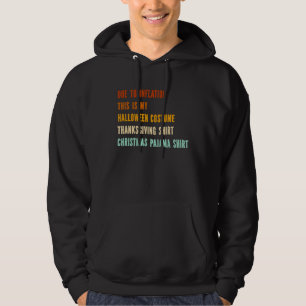 Due to Inflation This is My Halloween Thanksgiving Hoodie