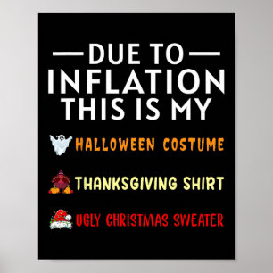 Due To Inflation This Is My Halloween Thanksgiving Poster