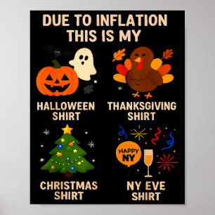 Due To Inflation This Is My Halloween Thanksgiving Poster