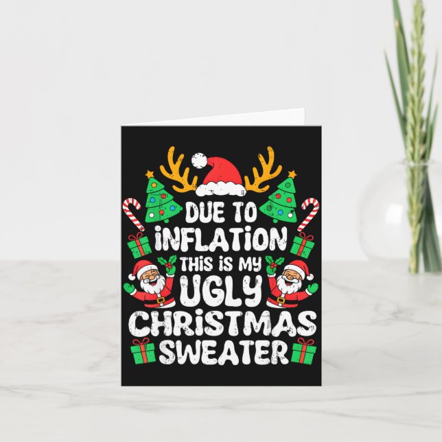 Due To Inflation Ugly Christmas Sweater Xmas Men W Card (Front)