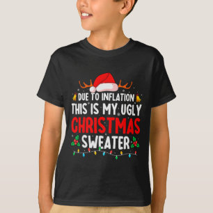 Due To Inflation Ugly Christmas Sweaters For Men W
