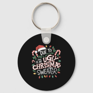 Due To Inflation Ugly Christmas Sweaters For Men W Key Ring