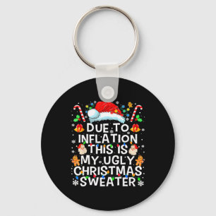 Due To Inflation Ugly Christmas Sweaters Funny Men Key Ring