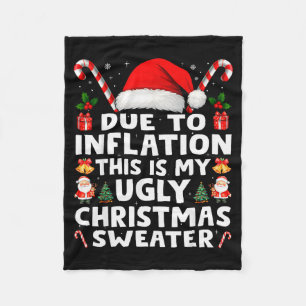 Due To Inflation Ugly Christmas Sweaters Men Women Fleece Blanket