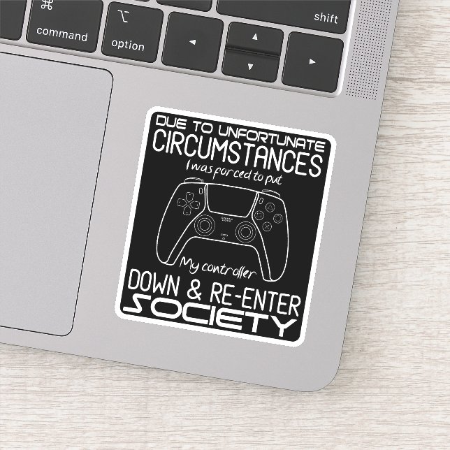 Due To Unfortunate Circumstances Gaming Cool Gamer (Detail)