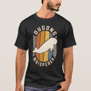 Dugong Whisperer Vintage Classic Retro Animal Love T-Shirt