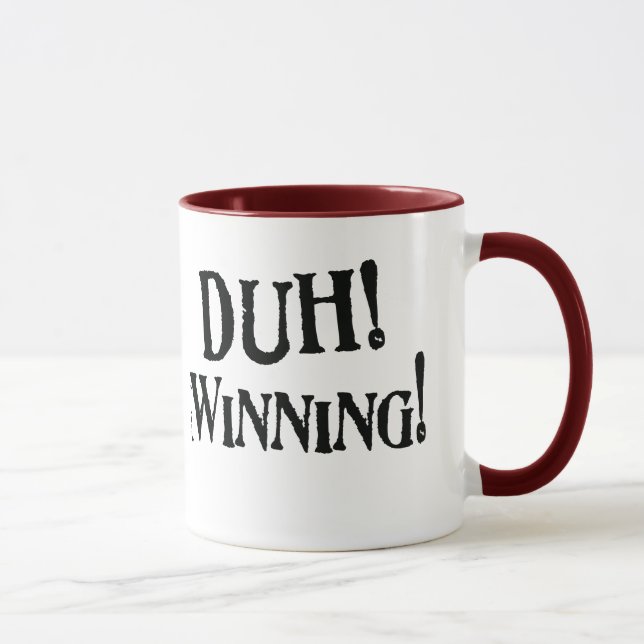 Duh! Winning! Swag Mug (Right)