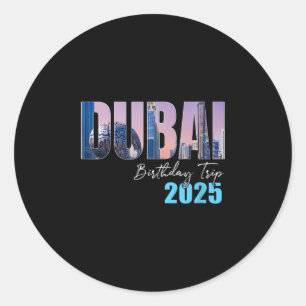 Dui Uae Birthday Trip 2025 Vacation Party Crew Cru Classic Round Sticker