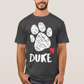 Duke My Dog Duke I love My Dog Duke Puppy Love Dog T-Shirt