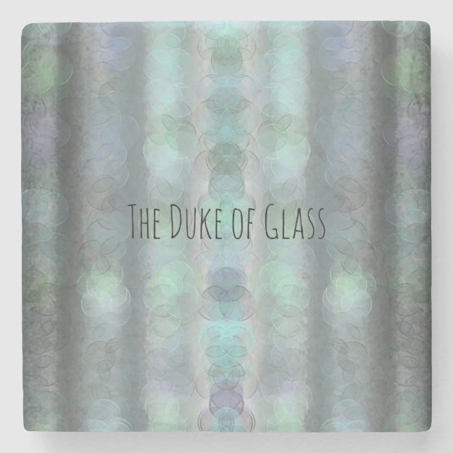 Duke of Glass  Stone Coaster (Front)