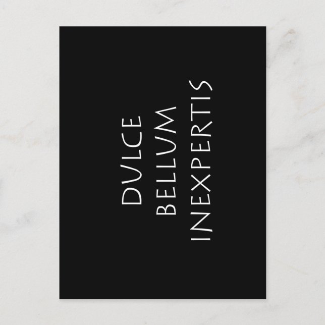 Dulce bellum inexpertis postcard (Front)