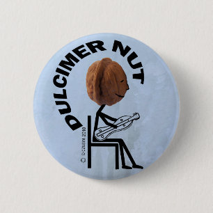 Dulcimer Nut 6 Cm Round Badge