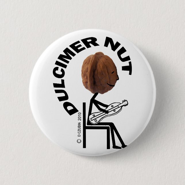 Dulcimer Nut 6 Cm Round Badge (Front)