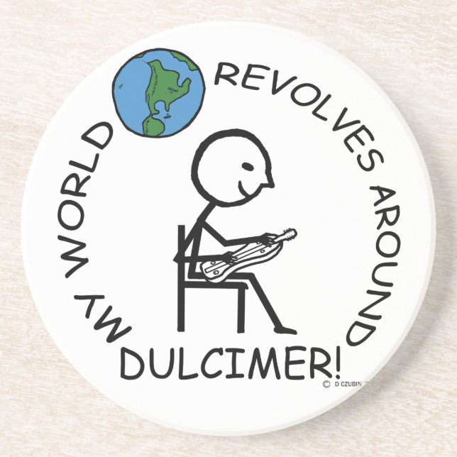 Dulcimer - World Revolves Around Coaster (Front)