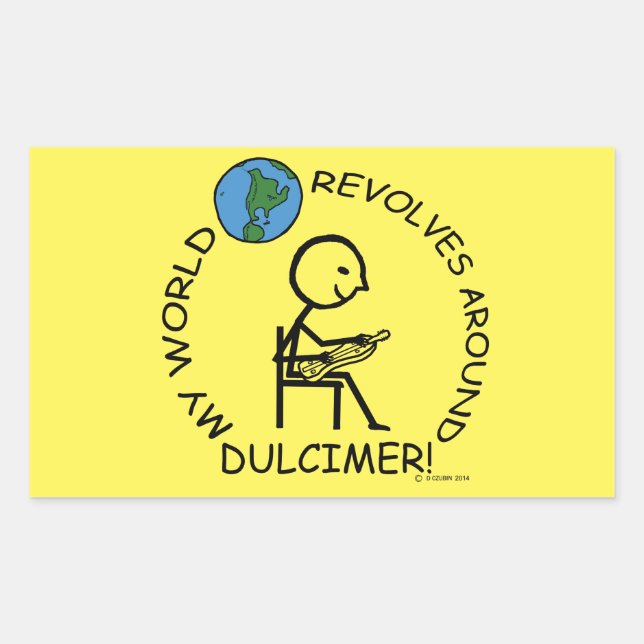 Dulcimer - World Revolves Around Rectangular Stick Sticker (Front)