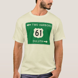 Duluth, Two Harbours, Highway 61 t-shirt