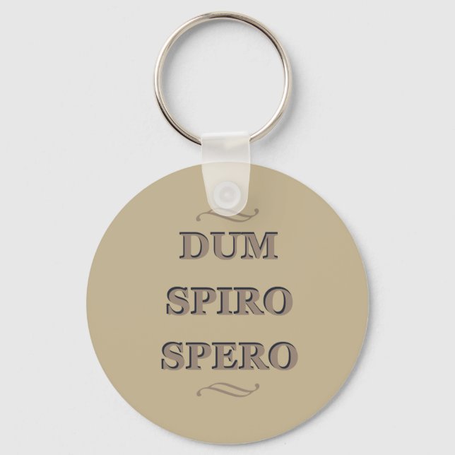 Dum spiro spero key ring (Front)