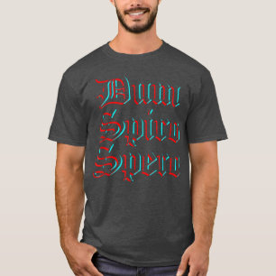 Dum Spiro Spero Language Latin Phrase Education Mo T-Shirt