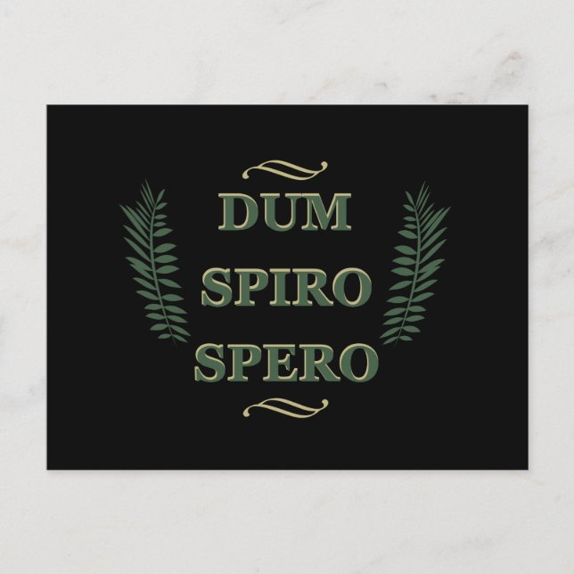 Dum spiro spero postcard (Front)
