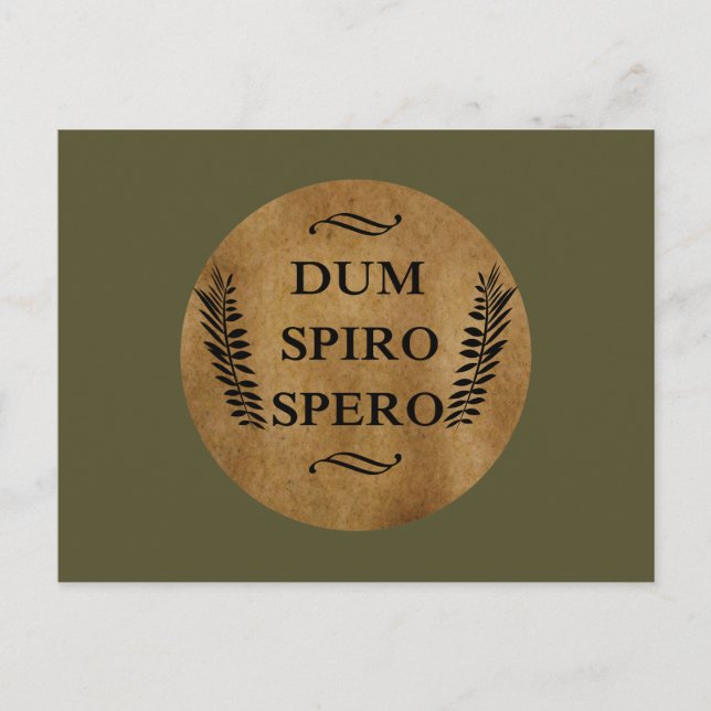 Dum spiro spero postcard (Front)